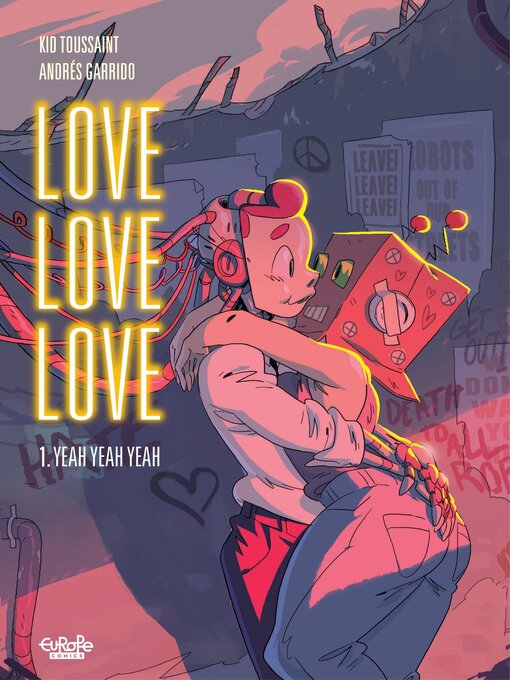 Title details for Love Love Love--Volume 1--Yeah Yeah Yeah by Andrés Garrido - Available